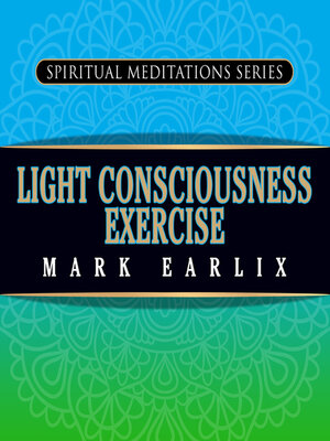 cover image of Light Consciousness Exercise